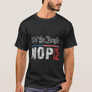 Retro No Kings Nope Protest Sign 4th Of July Shirt