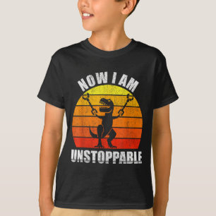 Retro Now I Am Unstoppable Shirt Funny T-rex Vinta