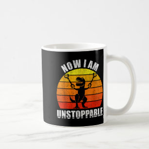 Retro Now I Am Unstoppable Shirt Funny T-rex Vinta Coffee Mug