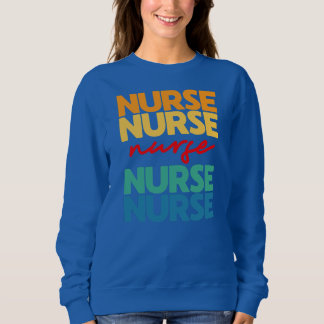 Retro Nurse Appreciation ER Nurse and RN Nurse Sweatshirt