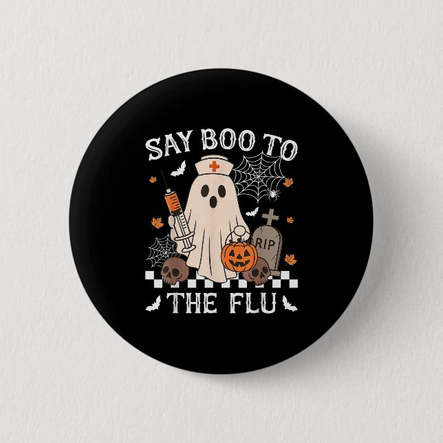 Retro Nurse Ghost Halloween Vaccine Say Boo To The 6 Cm Round Badge (Front)