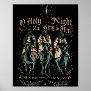 Retro O Holy Night Our King Is Here Christian Reli Poster