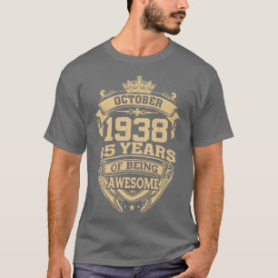 Retro October 1938 85 Years Of Being Awesome 85th T-Shirt