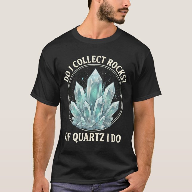 Retro of quartz do rock collector geode hunter T-Shirt (Front)