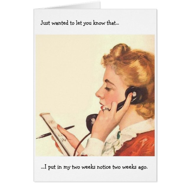 Retro Office - Two Weeks Notice, (Front)