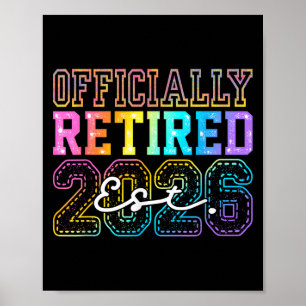 Retro Officially Retired 2026 Funny Retirement 26  Poster