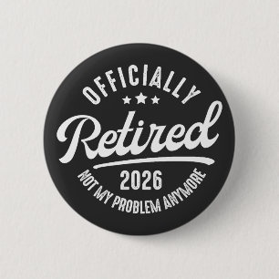 Retro Officially Retired 2026 Funny Retirement 6 Cm Round Badge