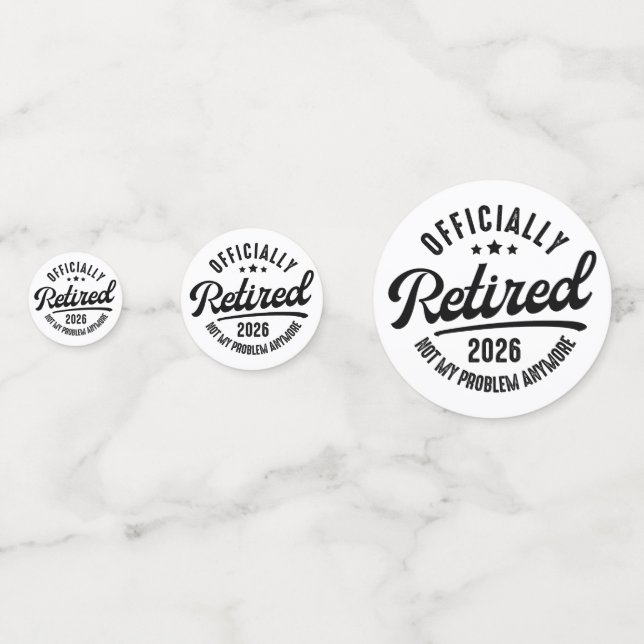 Retro Officially Retired 2026 Funny Retirement Confetti (Backs)
