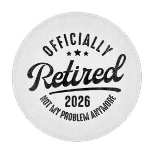 Retro Officially Retired 2026 Funny Retirement Cutting Board