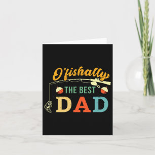 Retro Ofishally The Best Dad Fishing Father Fisher Card