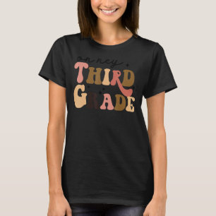 Retro Oh Hey Third Grade Back To School Teacher St T-Shirt