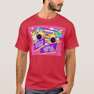 Retro Old School Hip Hop Fly Girl 80s 90s BGirl T-Shirt