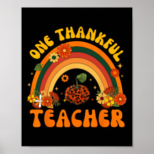 Retro One Thankful Teacher Thanksgiving Fall Mens  Poster