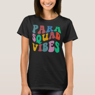 Retro Paraprofessional  Para Squad Groovy paraeduc T-Shirt