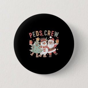 Retro Peds Crew Christmas Pediatric Nurse Nursing 6 Cm Round Badge