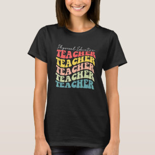Retro Physical Education Teacher Appreciation Back T-Shirt