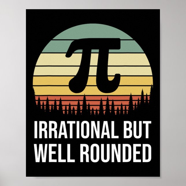 Retro Pi Day Irrational But Well Rounded Funny Mat Poster (Front)