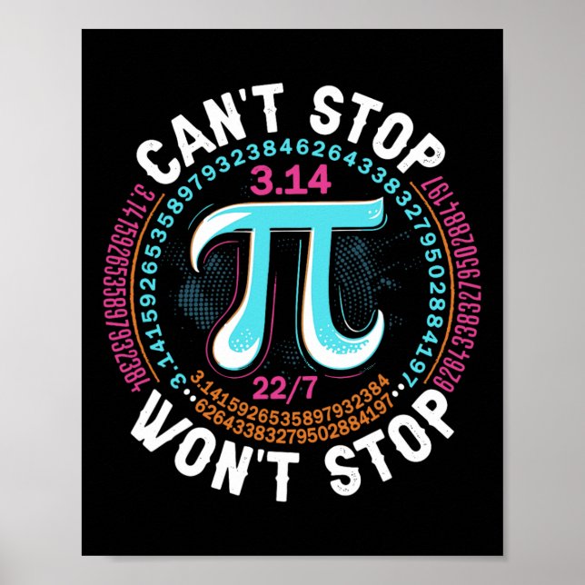 Retro Pi Day Mathematical Can't Stop Wont Stop Pi  Poster (Front)