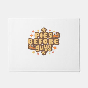 Retro Pies before Guys Funny Thanksgiving pies Doormat