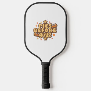 Retro Pies before Guys Funny Thanksgiving pies Pickleball Paddle