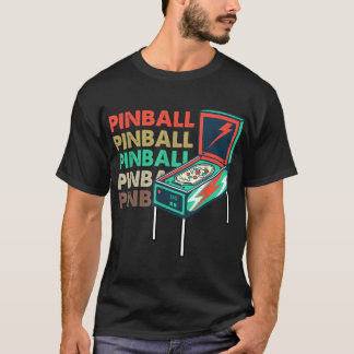 Retro Pinball Machine Retro Pinball Pinball T-Shirt