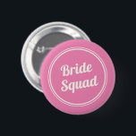 Retro Pink Bride Squad Bridesmaid Button<br><div class="desc">Retro design pink and ivory "bride's squad" button for your bridesmaids.</div>