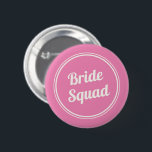 Retro Pink Bride Squad Bridesmaid Button<br><div class="desc">Retro design pink and ivory "bride's squad" button for your bridesmaids.</div>