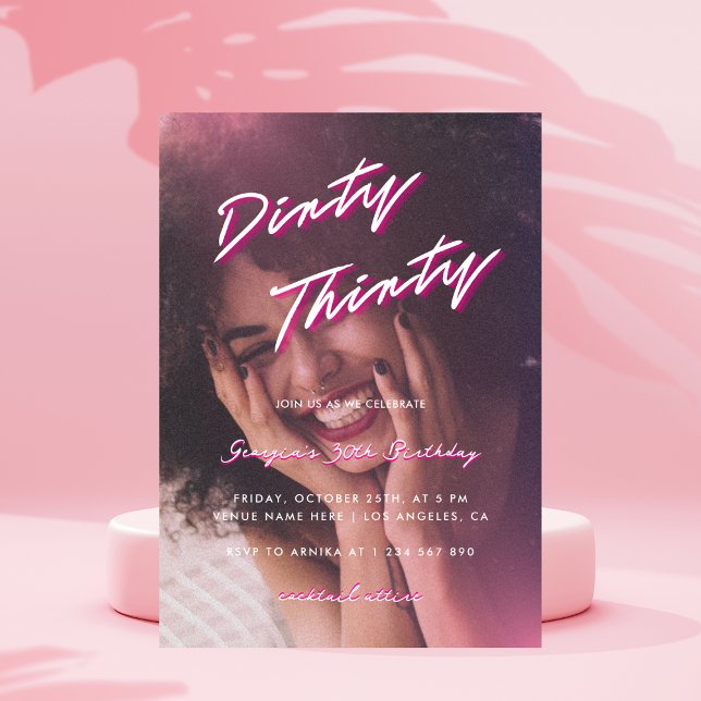 Retro Pink Dirty Thirty Photo 30th Birthday Party Invitation (Creator Uploaded)