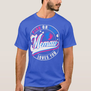 Retro Pink Or Blue Memaw Loves You Baby Gender Rev T-Shirt