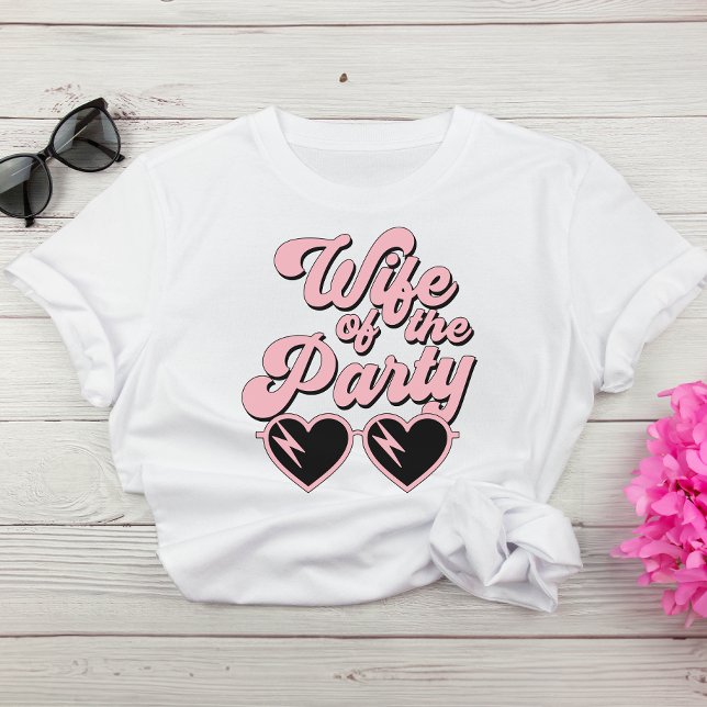 Retro Pink Script Wife Of The Party Bachelorette T-Shirt (Celebrate the bride-to-be in fun and style at her bachelorette party)