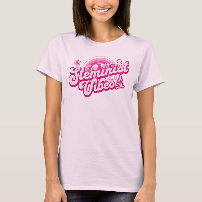 Retro Pink Steminist Vibes For Science Girl  T-Shirt (Front)