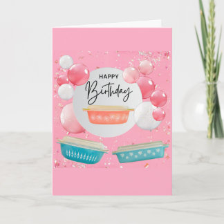 Retro Pink Vintage Pyrex Collector Birthday Card
