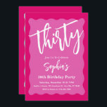 Retro Pink Wavy Curve Modern 30th Birthday Party Invitation<br><div class="desc">Retro Pink Wavy Curve Modern 30th Birthday Party Invitation Pink Wave Curve Modern Script 30th Birthday Party Invitation Modern Script 30th Birthday Party Wave Border Template Invitations "Turning 30 has never been this chic! Make your milestone birthday an unforgettable one with our Script Wriggly Border Hot Pink Modern 30th Birthday...</div>