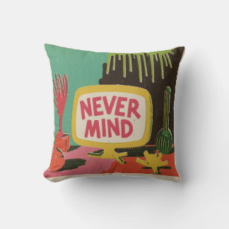 Retro Pop Art "Never Mind" Cushion