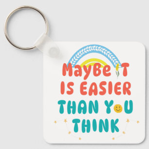 Retro Positive Quote  Key Ring
