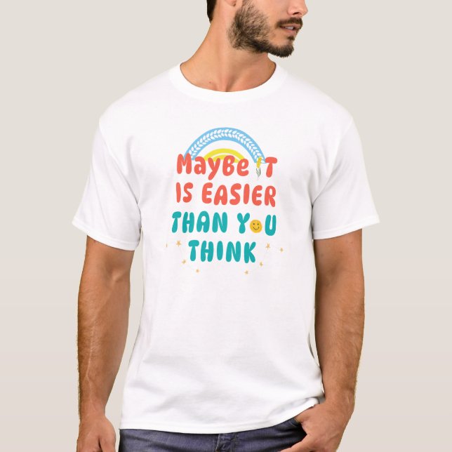 Retro Positive Quote  T-Shirt (Front)
