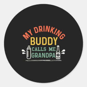 Retro Pregnancy Announcement Grandpa My Drinking B Classic Round Sticker