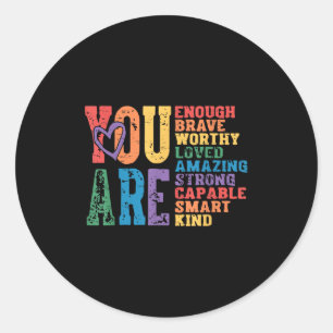 Retro Pride Mental Health You Are Enough Brave Wor Classic Round Sticker