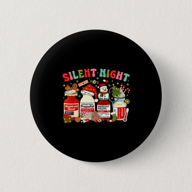 Retro Profol Silent Night Icu Nurses Funny Merry C 6 Cm Round Badge (Front)