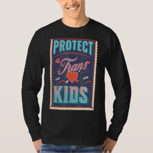 Retro Protect Trans Kids Lgbtq Equality Men Women T-Shirt