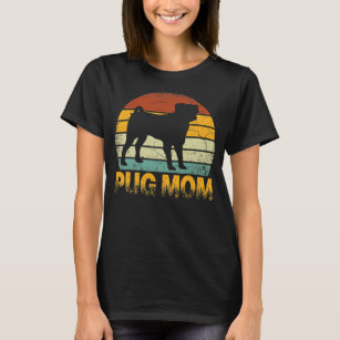 Retro Pug Mom Gift Doxie Dog Owner Mother Pet T-Shirt