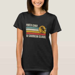Retro Punta Cana The Caribbean Islands Vacation So T-Shirt