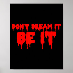 Retro Quote Dont Dream It Be It Funny Meaning Basi Poster