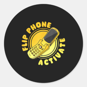 Retro Quote Flip Phone Activate Funny  Classic Round Sticker