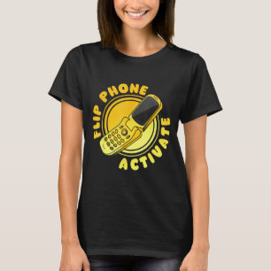 Retro Quote Flip Phone Activate Funny T-Shirt