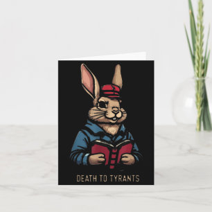 Retro Rabbit Death To Tyrants Vintage 90s, Funny Q Card