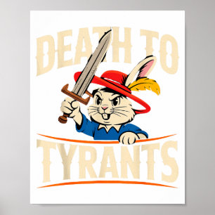 Retro Rabbit Meme Death To Tyrants Funny Poster