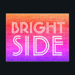 Retro Rainbow Bright Side Happy Motivational  Postcard<br><div class="desc">Brighten up your mail with this funky,  colourful,  retro rainbow design!  Keep your positivity high with this Bright Side message - a reminder to look for the good!</div>