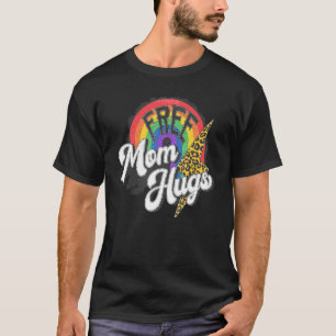 Retro Rainbow Free Mum Hugs Leopard Light Bolt Lgb T-Shirt