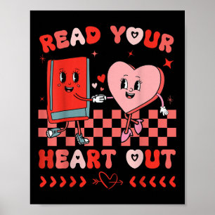 Retro Read Your Heart Out Valentines Day Teacher B Poster